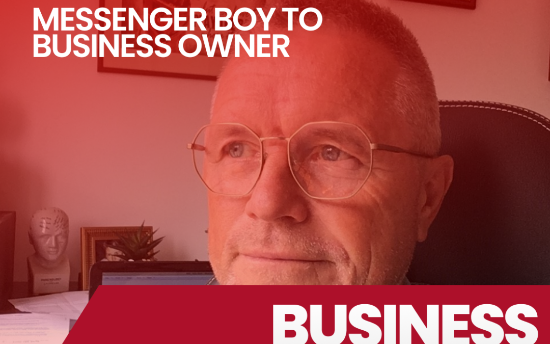 Episode 30 Messenger Boy To Business Owner