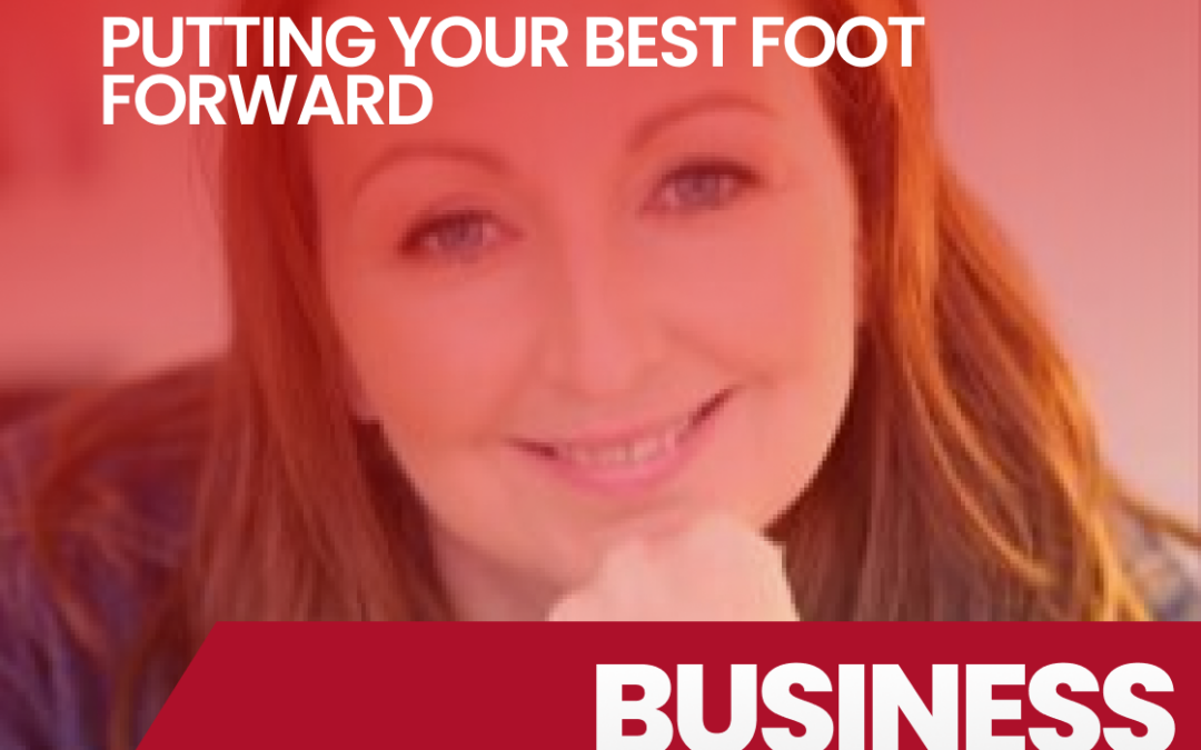 Episode 39 Putting your best foot forward