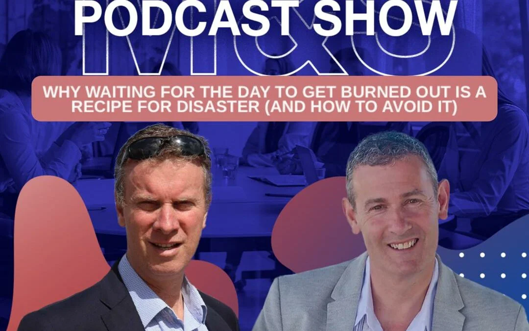 Episode 62 Learn why waiting for burnout to happen is a recipe for disaster and discoverÂ ways to avoid itÂ